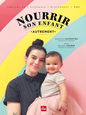 cover image of Nourrir son enfant autrement